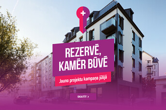 "Rezervē, kamēr būvē" – jaunākie piedāvājumi jauno projektu pasaulē