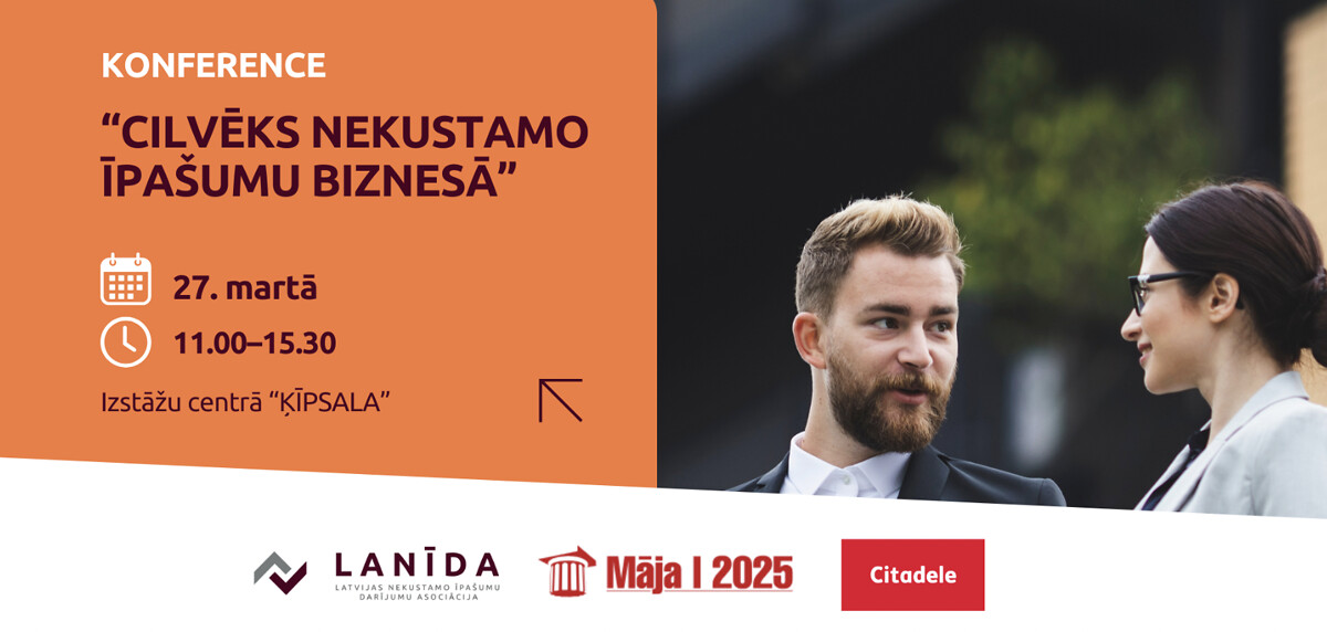 Nekustamo īpašumu nozares ikgadējā konferencē šogad izcels cilvēka lomu un profesionalitāti